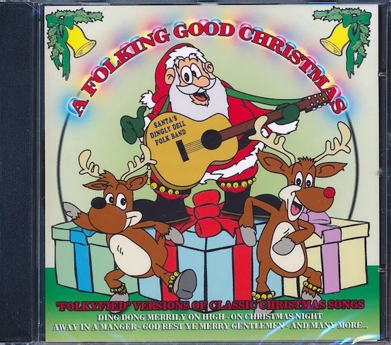 Santa's Dingly Dell Folk Band - A Folking Good Christmas: Folkyfied Versions Of Classic Christmas Songs