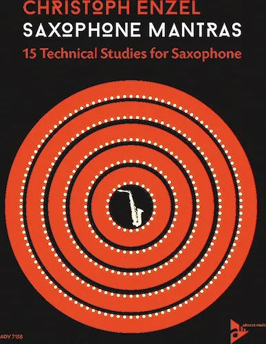 Saxophone Mantras: 15 Technical Studies for Saxophone