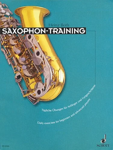 Saxophone Training - Daily Exercises for Beginners and Advanced Players