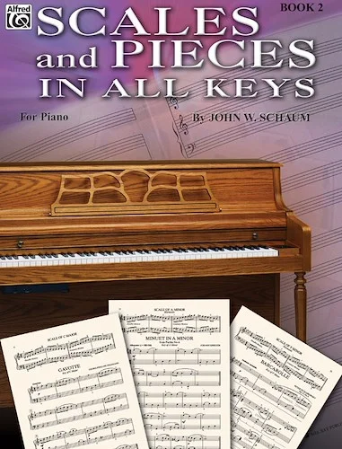 Scales and Pieces in All Keys, Book 2