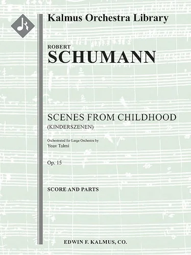 Scenes from Childhood, Op. 15 (Kinderszenen)<br>