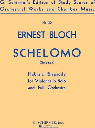 Schelomo (Hebraic Rhapsody)