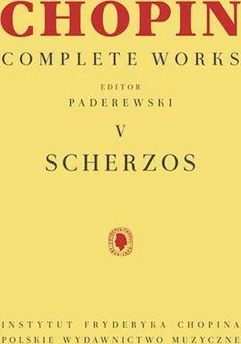 Scherzos - Chopin Complete Works Vol. V