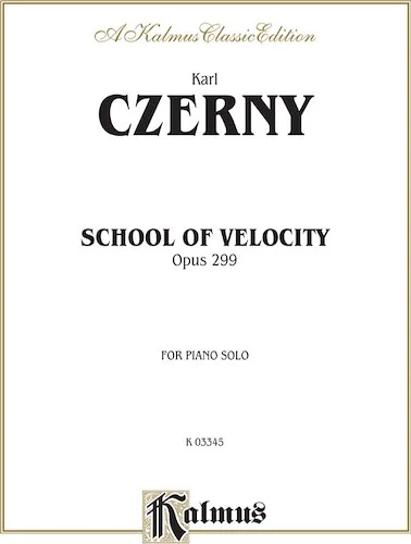 School of Velocity, Opus 299 (Complete)