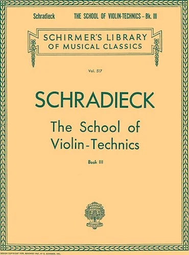 School of Violin Technics - Book 3 - Exercises in Different Method of Bowing