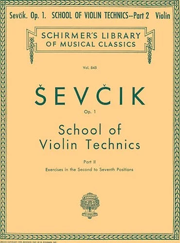 School of Violin Technics, Op. 1 - Book 2 - Exercises in the Second to Seventh Positions