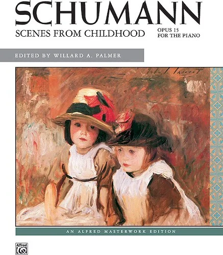 Schumann: Scenes from Childhood, Opus 15