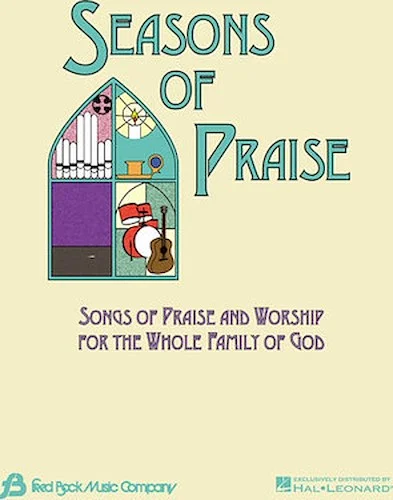 Seasons of Praise - Resource Manual - Songs of Praise and Worship for the Whole Family of God