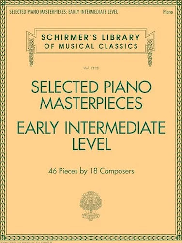 Selected Piano Masterpieces - Early Intermediate Level