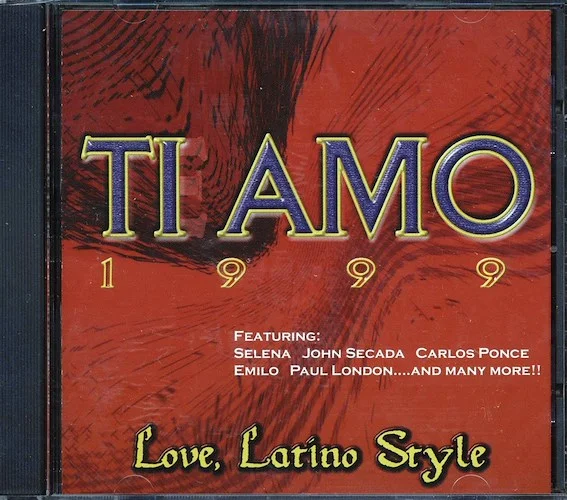 Selena, Jon Secada, Carlos Ponce, Etc. - Ti Amo 1999: Love, Latino Style