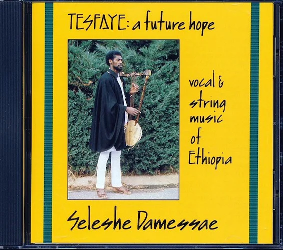 Seleshe Damessae - Tesfaye: A Future Hope, Vocal & String Music Of Ethiopia
