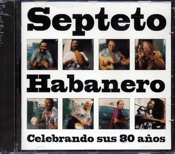 Septeto Habanero - Celebrando Sus 80 Anos