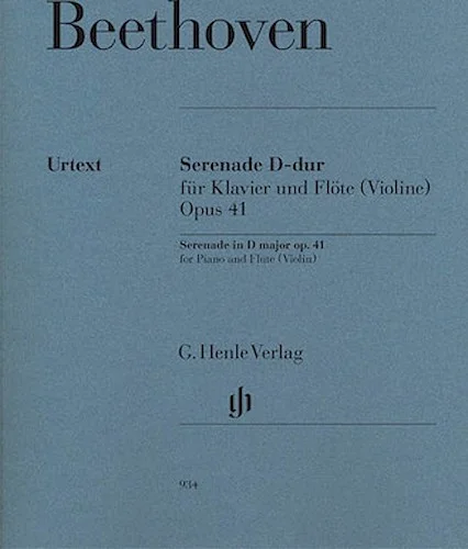 Serenade in D Major  Op. 41 - for Piano and Flute (Violin)
Revised Edition