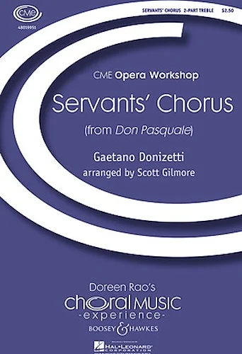 Servants' Chorus - (from Don Pasquale)
CME Opera Workshop