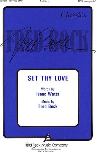 Set Thy Love