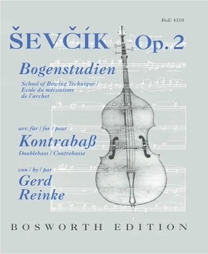 Sevcik School of Bowing Technique, Op. 2 - Double Bass - (Schule der Bogenstudien)