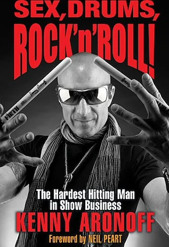 Sex, Drums, Rock 'n' Roll! - The Hardest Hitting Man in Show Business