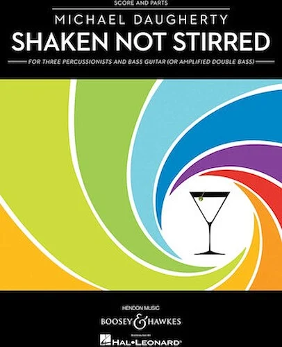 Shaken Not Stirred