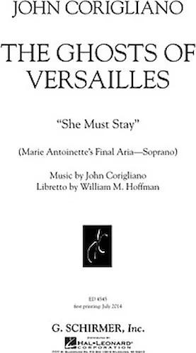 She Must Stay from the opera The Ghosts of Versailles - Marie Antoinette's Final Aria - Soprano