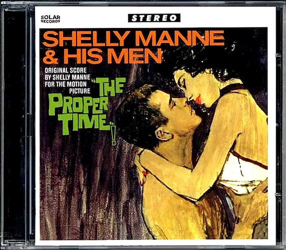 Shelly Manne & His Men - The Proper Time: Original Score By Shelly Manne For The Motion Picture