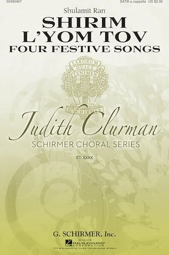 Shirim L'Yom Tov - Four Festive Songs - Judith Clurman Choral Series