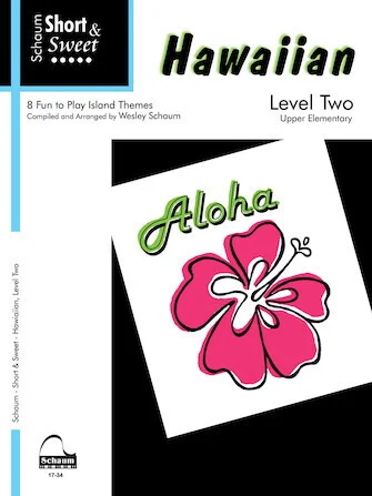 Short & Sweet: Hawaiian: Level 2 Upper Elementary Level