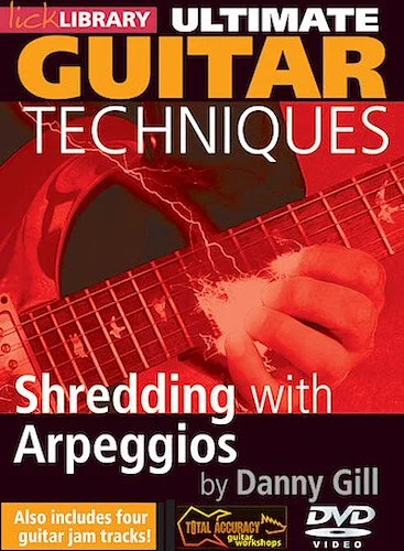 Shredding with Arpeggios - Ultimate Guitar Techniques Series