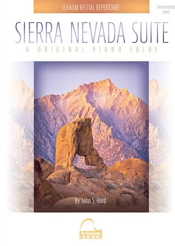 Sierra Nevada Suite - 6 Original Piano Solos
Schaum Recital Repertoire