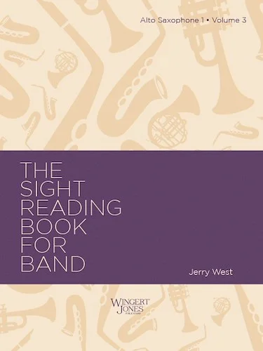 Sight Reading Book For Band, Vol 3 - Alto Sax 1