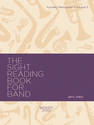 Sight Reading Book For Band, Vol 3 - Aux Percussion