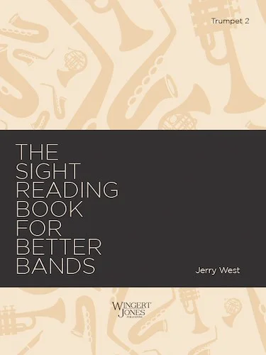 Sight Reading Book for Better Bands - Trumpet 2