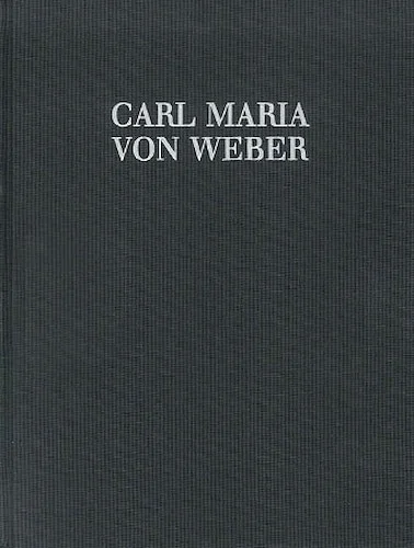 Silvana - Romantic Opera in 3 Acts, Act 2 - Carl Maria von Weber Complete Edition - Series 3 Volume 3b