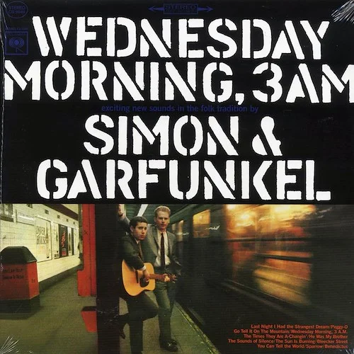 Simon & Garfunkel - Wednesday Morning, 3 AM