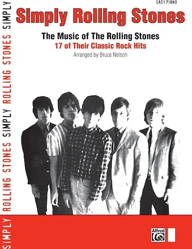 Simply Rolling Stones: The Music of The Rolling Stones: 17 of Their Classic Rock Hits