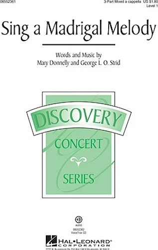 Sing a Madrigal Melody - Discovery Level 1