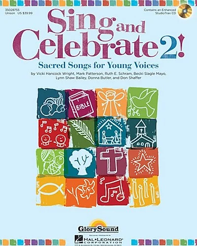 Sing and Celebrate 2! Sacred Songs for Young Voices - Sacred Songs for Young Voices