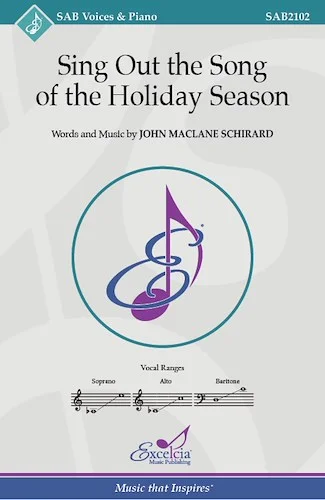 Sing Out the Song of the Holiday Season