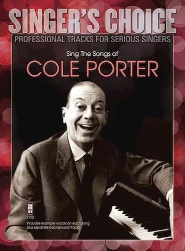 Sing the Songs of Cole Porter - Singer's Choice - Professional Tracks for Serious Singers