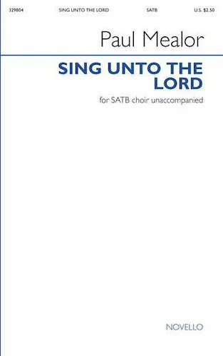 Sing Unto the Lord a New Song - SATB Divisi a cappella