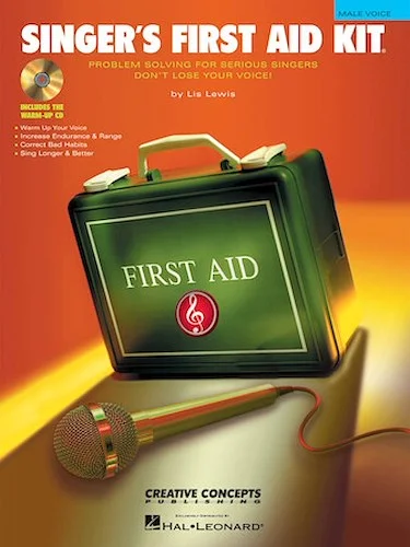 Singer's First Aid Kit - Male Voice - Problem Solving for Serious Singers