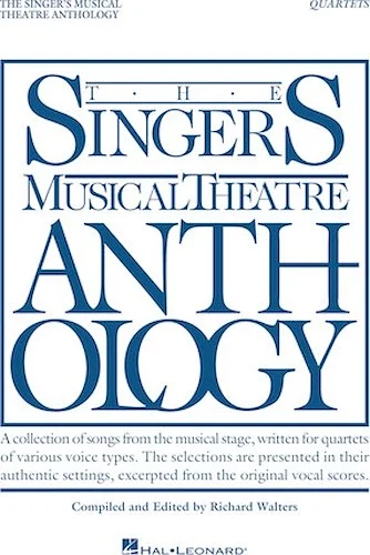 Singer's Musical Theatre Anthology - Quartets - 21 Quartets for Various Voice Combinations