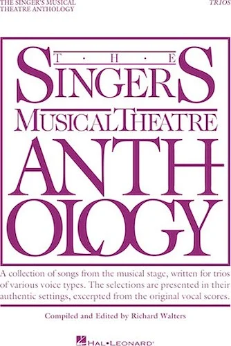 Singer's Musical Theatre Anthology Trios - 20 Trios for Various Voice Combinations