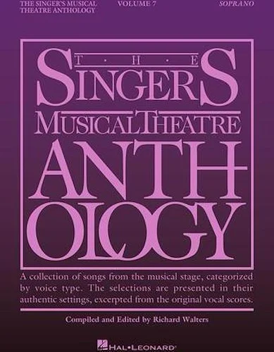 Singer's Musical Theatre Anthology - Volume 7 - Soprano Book