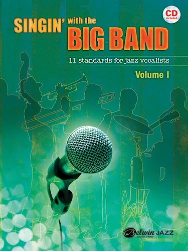 Singin' with the Big Band: 11 Standards for Jazz Vocalists