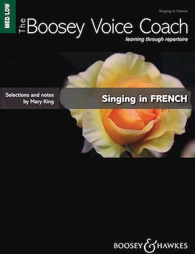 Singing in French - Medium/Low Voice - The Boosey Voice Coach