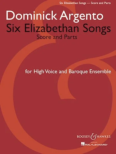 Six Elizabethan Songs - for High Voice and Baroque Ensemble