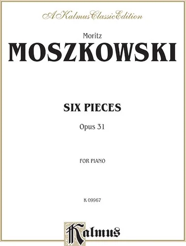 Six Pieces, Opus 31