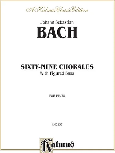 Sixty-Nine Chorales with Figured Bass