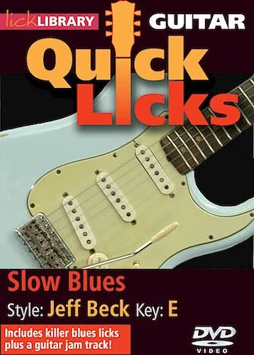 Slow Blues - Quick Licks - Style: Jeff Beck; Key: E