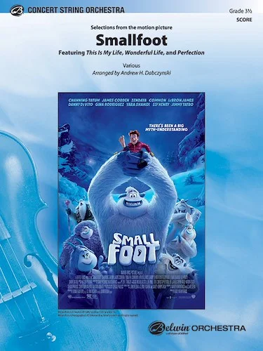 Smallfoot: Featuring: This Is My Life / Wonderful Life / Perfection